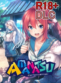 18+ DLC - AMANATSU ~Perfect Edition~ (Patch for Steam) 