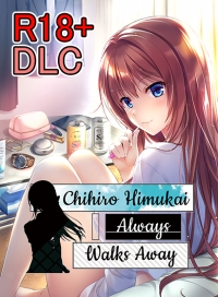18+ DLC - Chihiro Himukai Always Walks Away (Patch for Steam)