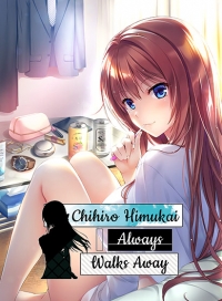 Chihiro Himukai Always Walks Away