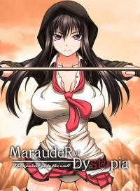 Marauder of Dystopia: The weakest go to the wall (English)