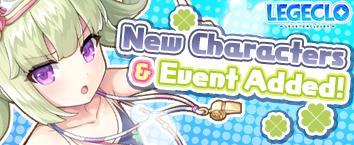 Legeclo: Legend Clover - New Event Underway!