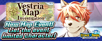 Crave Saga - Master of Bonds - Vestria Map Investigation